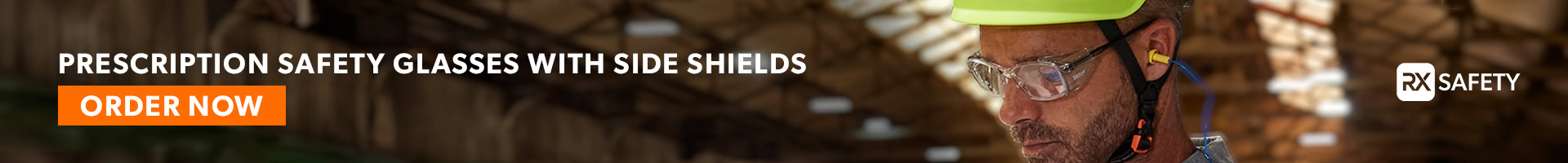 Prescription Safety Glasses with side shields_Order now blog banner - RX SAFETY