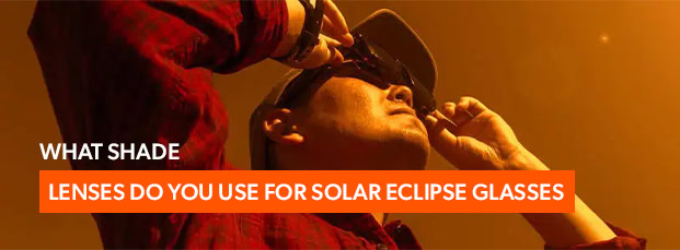 blog-thumbnails_what-shade-lenses-do-you-use-for-solar-eclipse-glasses-