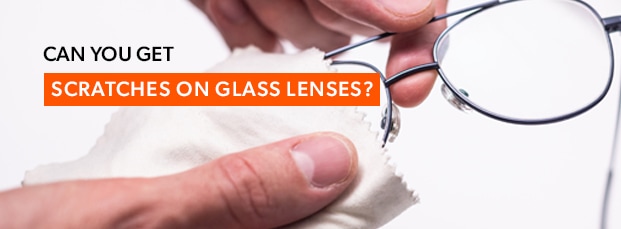 blog-thumbnail-Do_Glass_Lenses_Scratch-RX_Safety