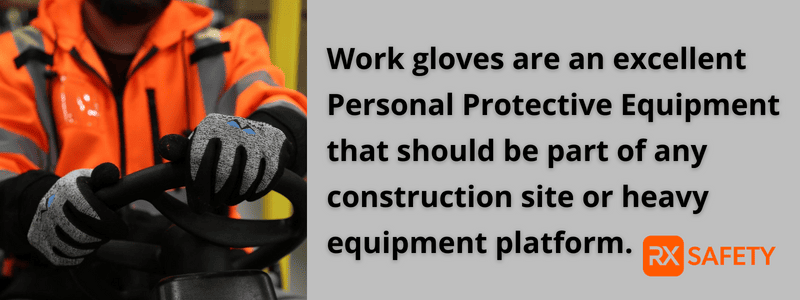 Work-gloves-are-crucial-personal- protective-equipment-for-construction- sites-and-heavy-equipment-platforms.