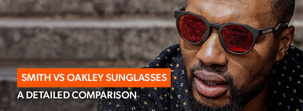 blog-thumbnails_smith-vs-oakley-sunglasses-a-detailed-comparison