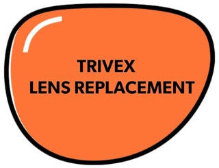 Trivex Lens Replacement