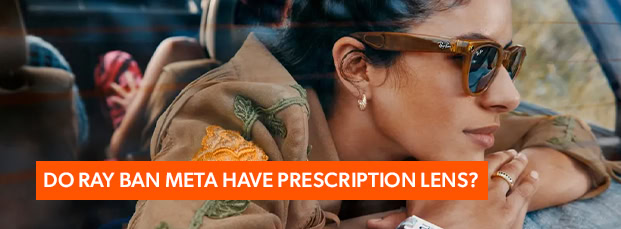 blog-thumbnails_do-ray-ban-meta-have-prescription-lens