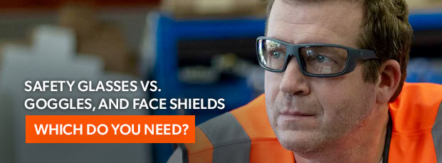 blog-thumbnails_safety-glasses-vs-goggles-and-face-shields-which-do-you-need